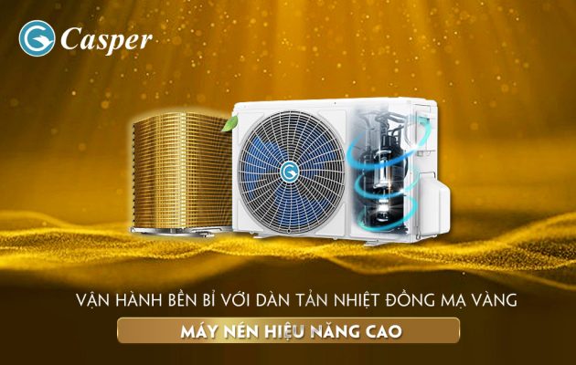 Máy lạnh Casper trang bị dàn tản nhiệt mạ vàng và ống đồng có hiệu năng cao