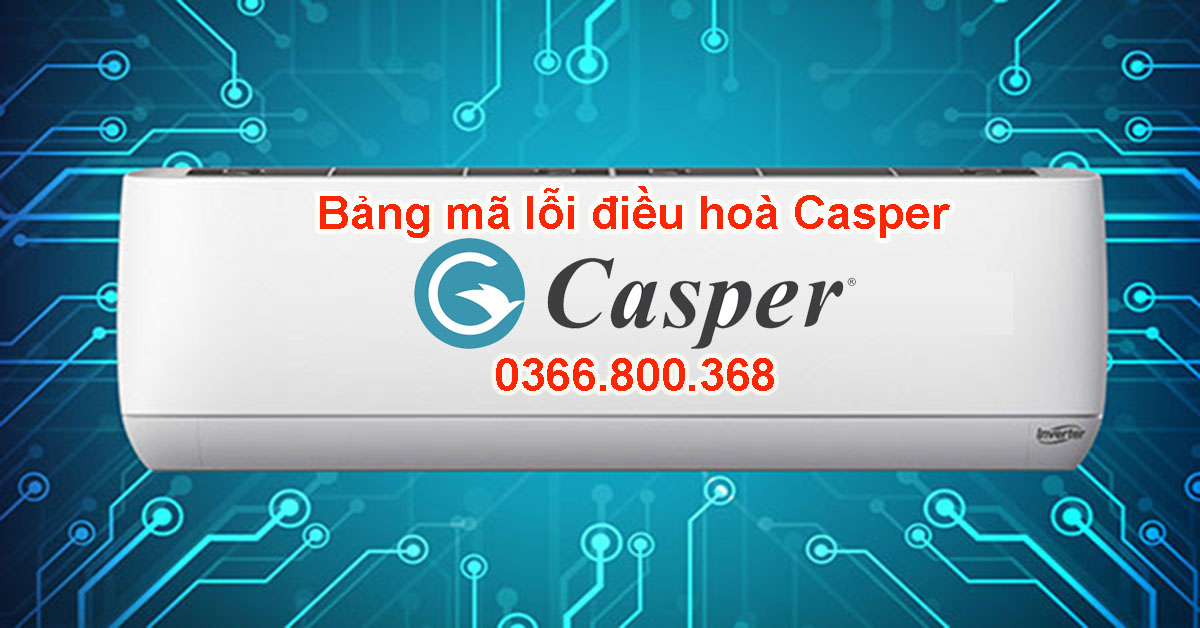 mã lỗi điều hoà Casper