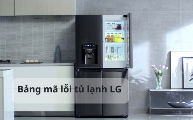 mã lỗi tủ lạnh LG