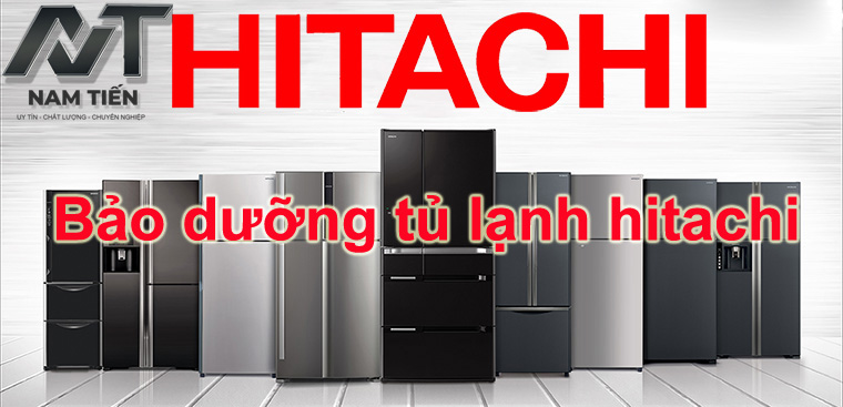 bảo dưỡng tủ lạnh Hitachi