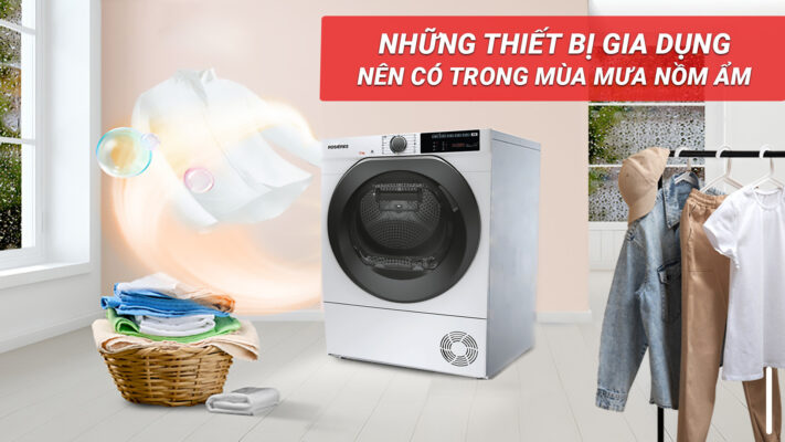 Lợi ích của máy giặt sấy vào mùa mưa ẩm