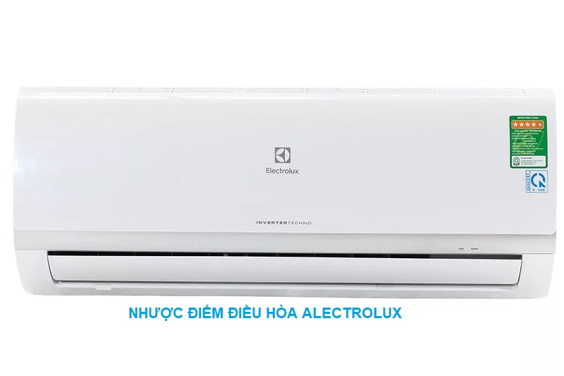 Nhược Điểm của Điều Hòa Electrolux